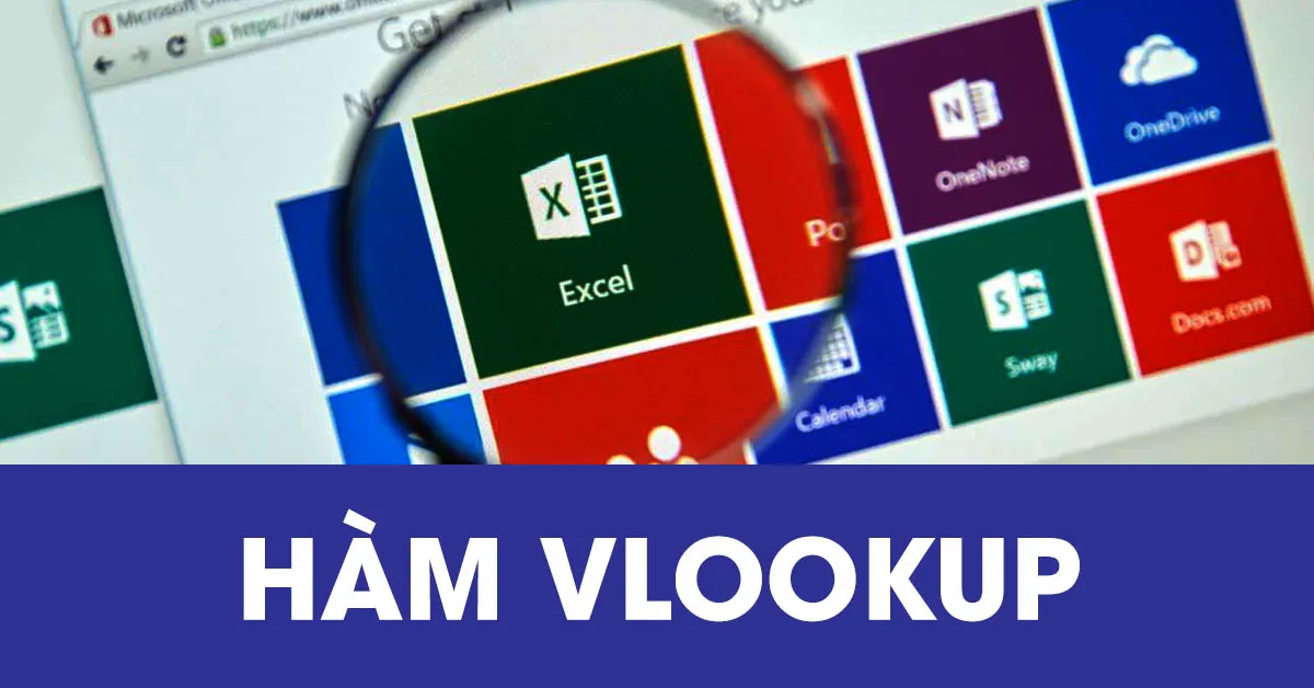 Hướng dẫn chi tiết cách dùng hàm VLOOKUP