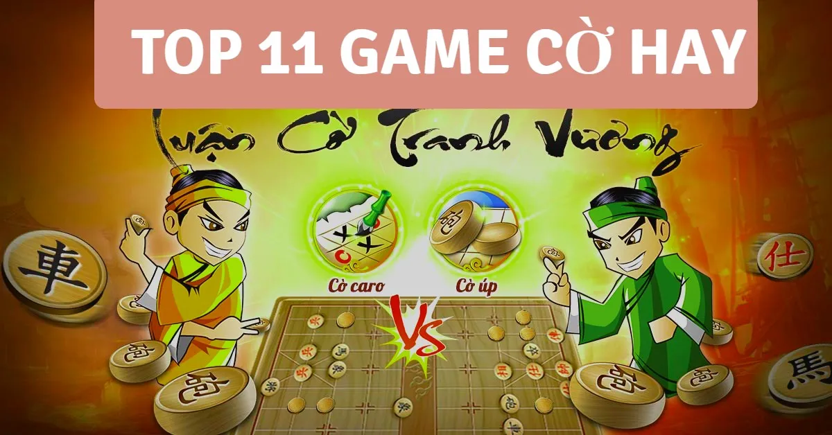 Thử thách trí tuệ với 11 game cờ hay nhất
