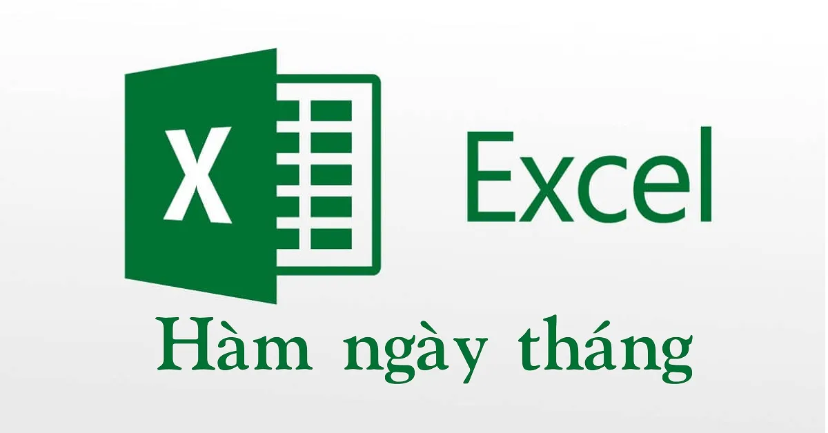 Tổng hợp các hàm ngày tháng trong Excel