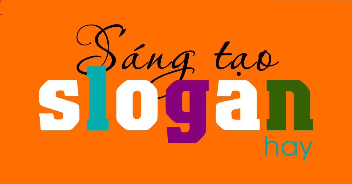 Tổng hợp những câu slogan hay nhất của các thương hiệu hàng đầu