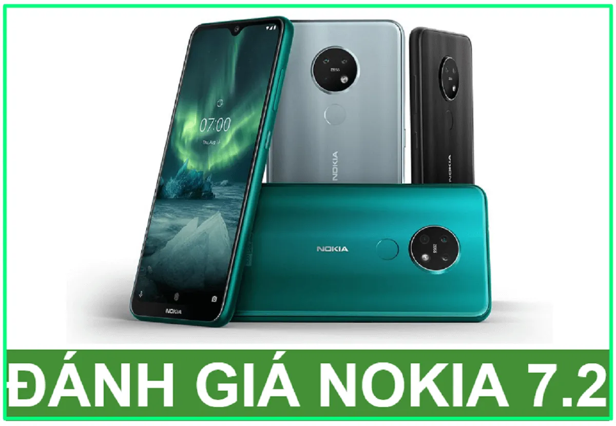 Đánh giá Nokia 7.2 - một điện thoại tầm trung đáng chú ý của Nokia