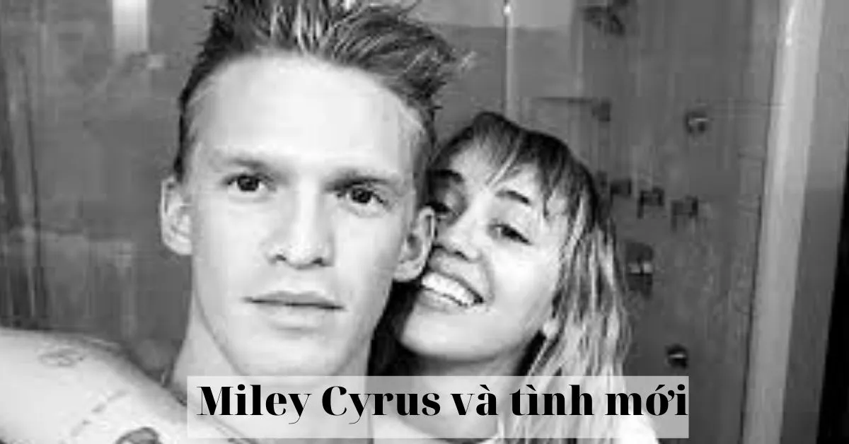 Miley Cyrus vô tư đăng ảnh nhạy cảm cùng tình mới kém tuổi
