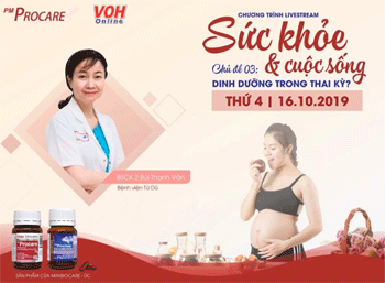 Sức khỏe và Cuộc sống: Dinh dưỡng trong thai kỳ