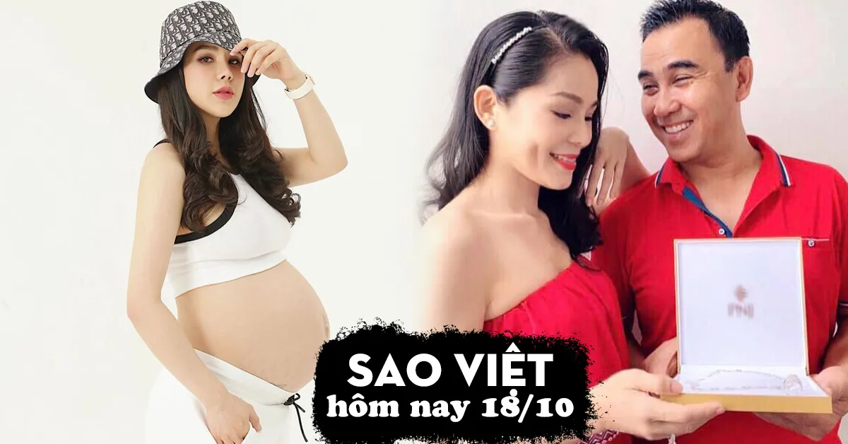 Tin tức sao Việt 18/10: Diệp Lâm Anh khoe bụng bầu 35 tuần; Quyền Linh và bí quyết giữ hạnh phúc