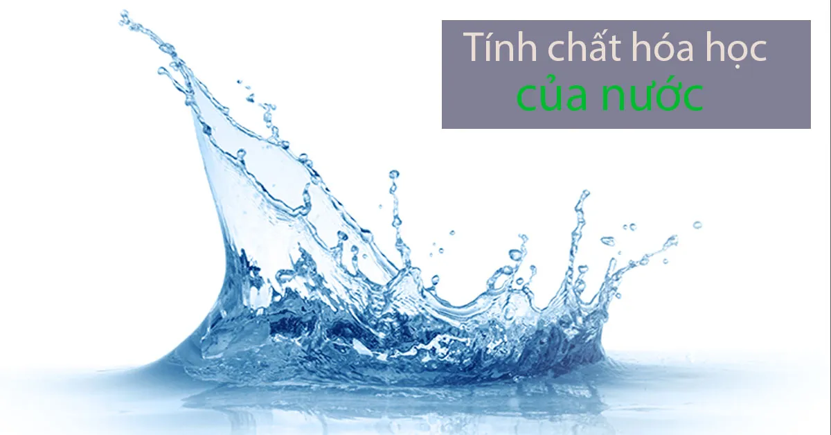 Tính chất hóa học của nước H2O