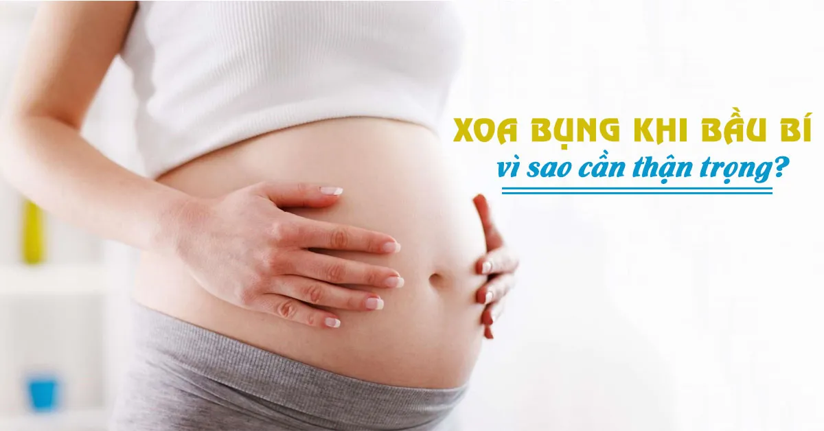 Xoa bụng bầu liệu có an toàn cho thai kỳ của mẹ?