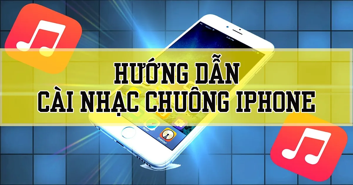 Hướng dẫn cách tạo nhạc chuông cho iphone