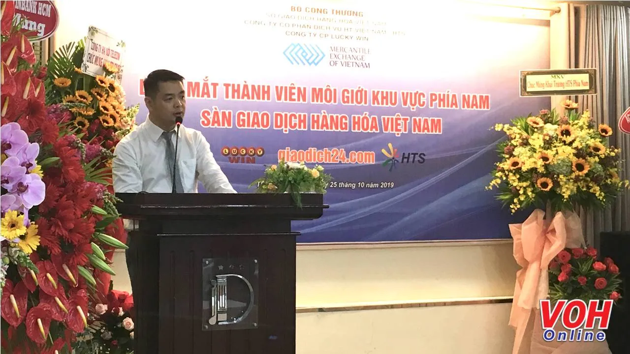 Ra mắt thành viên môi giới phía Nam của Sở Giao dịch Hàng hóa Việt Nam