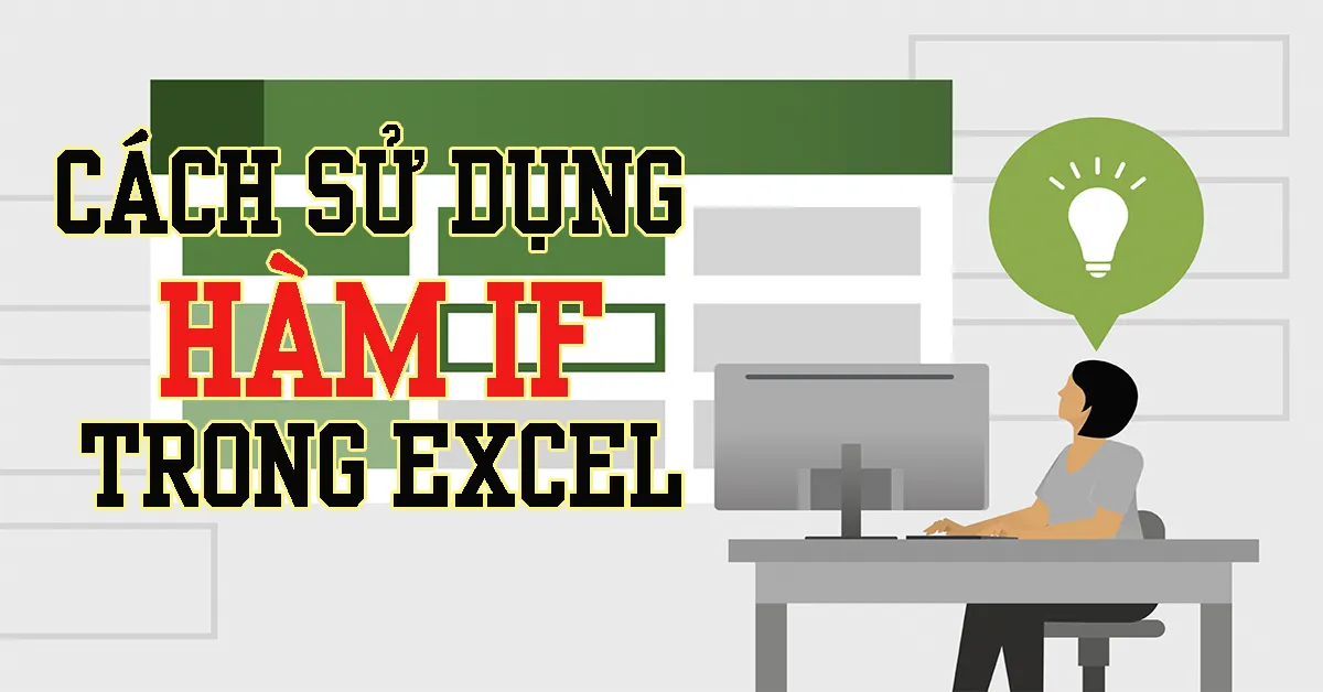 Những thông tin về hàm if nhiều điều kiện