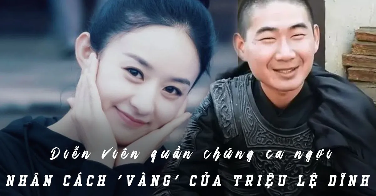 Tâm lí như Triệu Lệ Dĩnh, chủ động chi tiền mua nước cho diễn viên quần chúng khi phải quay giữa hè