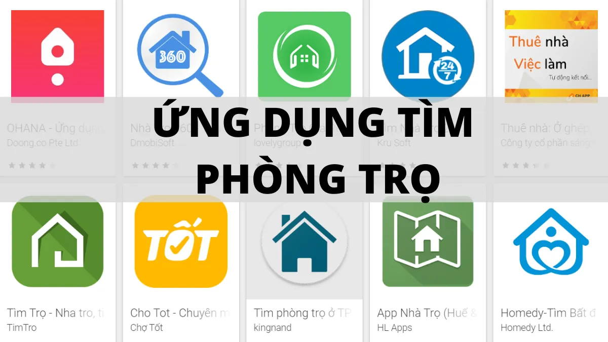 Những ứng dụng tìm nhà trọ cho sinh viên an toàn, tiện lợi trên Android undefined iOS