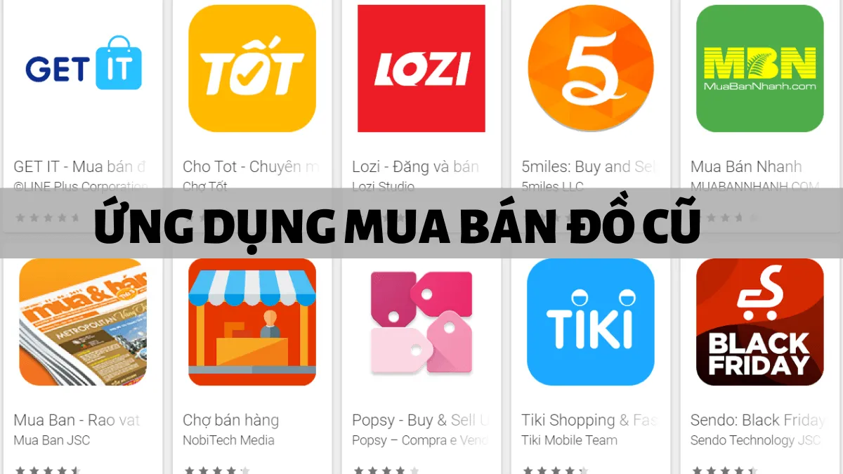 Bỏ túi 5 app mua bán đồ cũ rất hữu ích trên Android và iOS