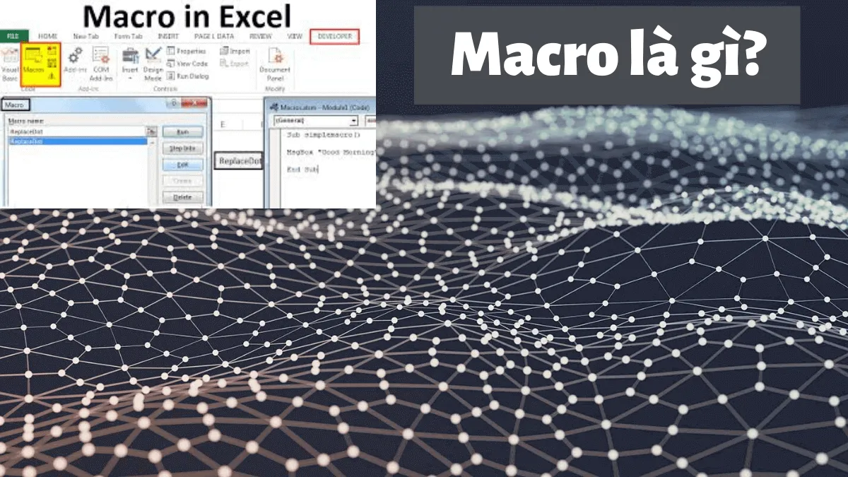 Macro là gì? Tìm hiểu về Macro trong Excel và khoa học máy tính