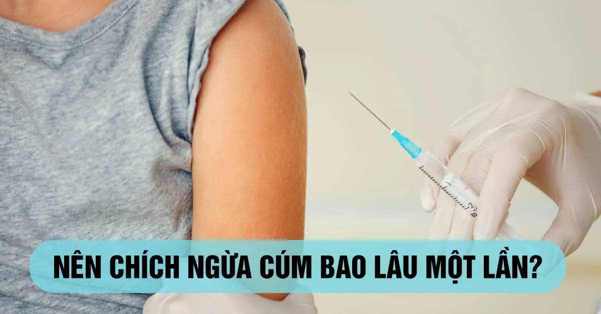 Tiêm phòng vacxin cúm ở đâu? Bao lâu một lần?