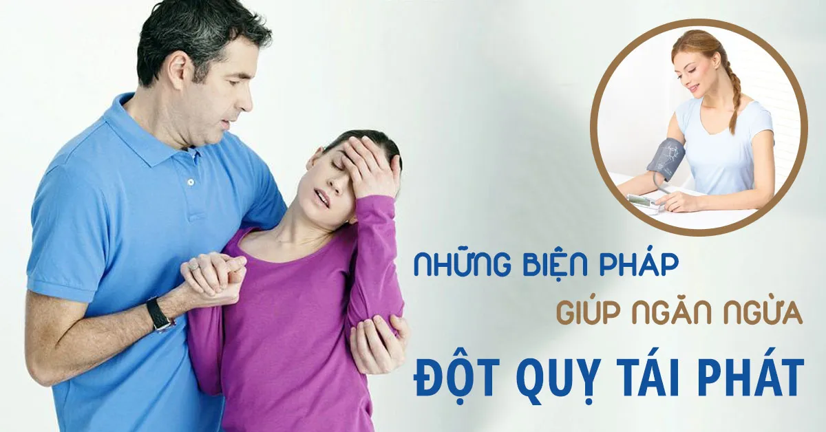 Cần làm gì để phòng ngừa đột quỵ tái phát?