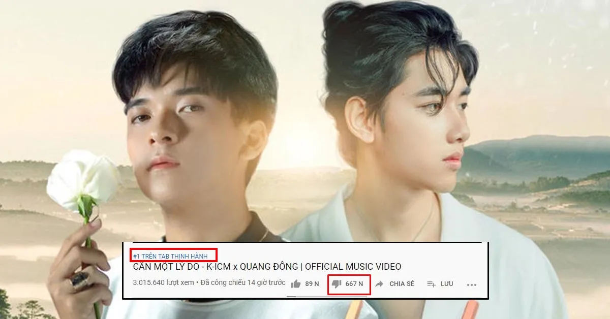 ‘Cần một lý do’ của K-ICM nhận lượng dislike khủng nhưng vẫn đạt Top 1 trending Youtube