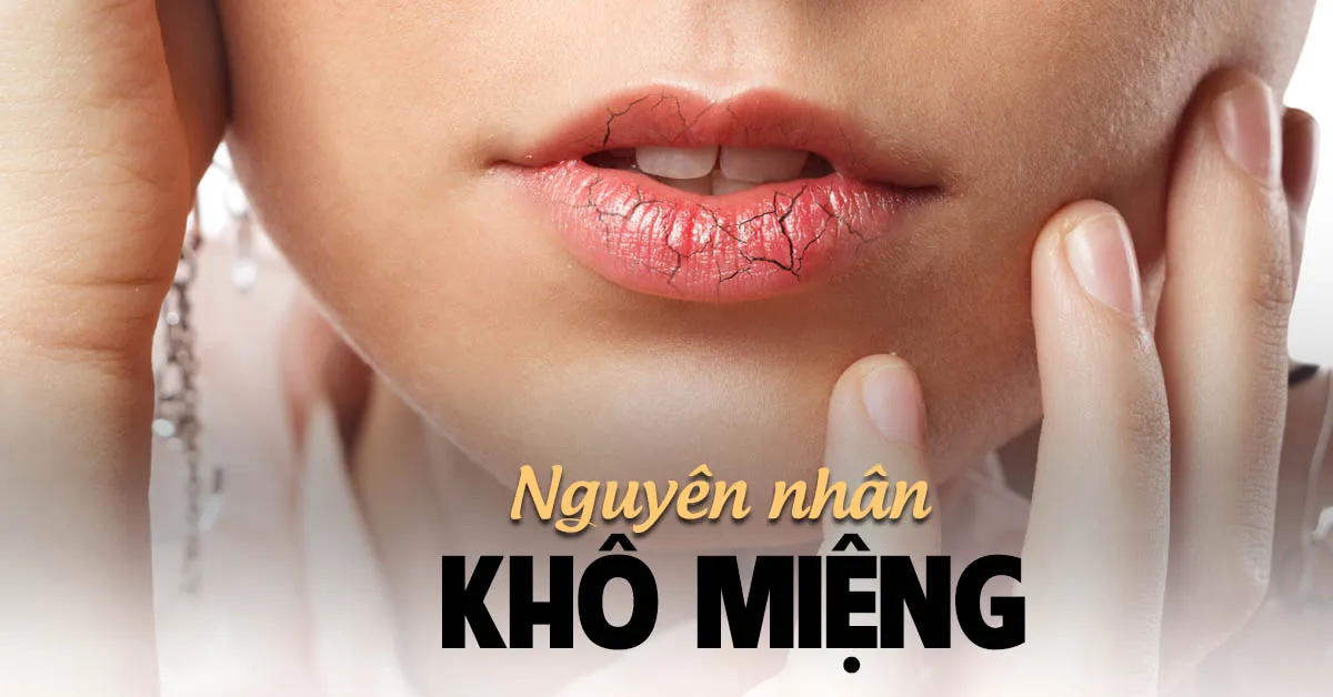 Những ‘thủ phạm’ gây khô miệng có thể bạn chưa biết