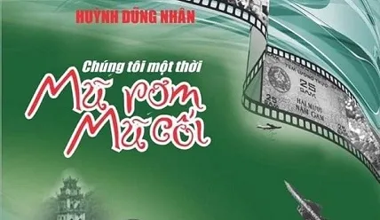 Ra mắt tác phẩm “Chúng tôi một thời mũ rơm mũ cối”