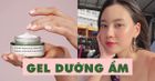 4 lý do khiến bạn nên ‘tậu’ ngay một lọ kem dưỡng ẩm dạng gel