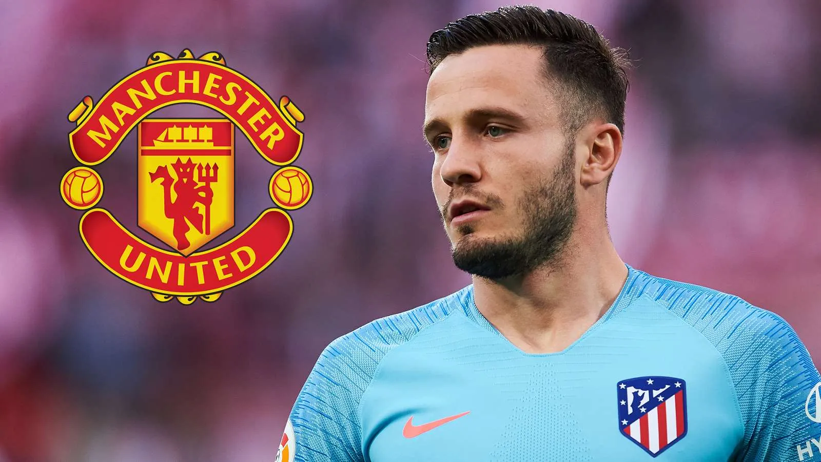 Ferdinand vui mừng khi MU liên hệ với Saul Niguez