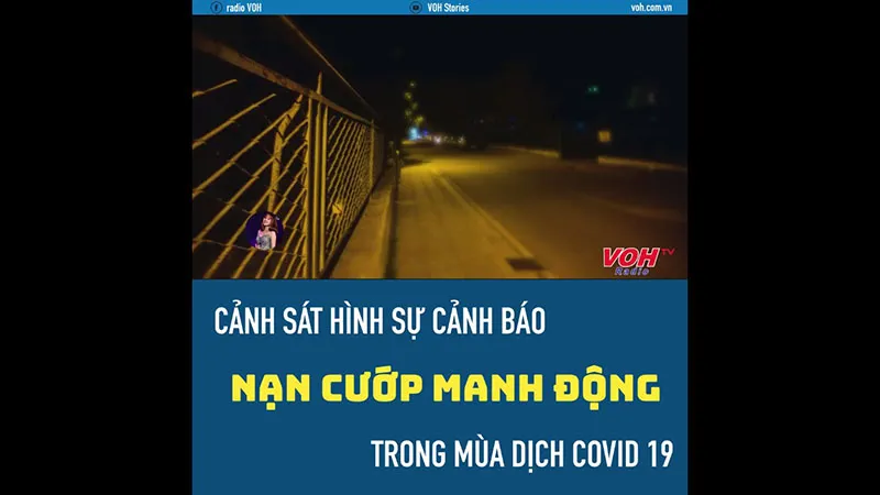 Cảnh báo nạn cướp gia tăng trong mùa dịch covid-19