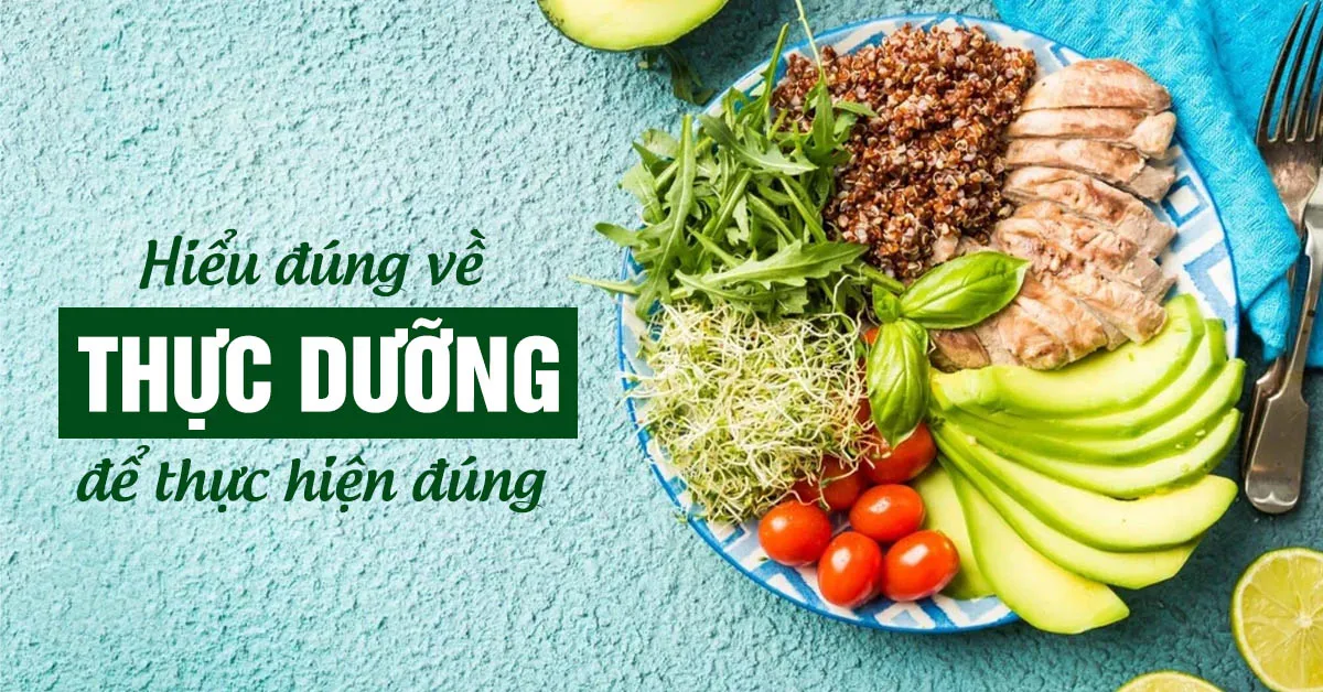 Thực dưỡng là gì? Hiểu để không đánh đồng thực dưỡng và ăn chay