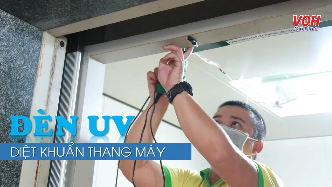 Đèn UV diệt khuẩn thang máy – sản phẩm dành riêng cho mùa dịch COVID-19