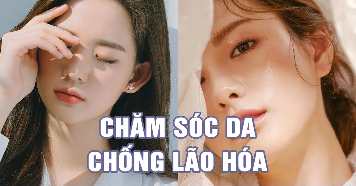 Làm thế nào để ‘khởi động’ thói quen chăm sóc da chống lão hóa?