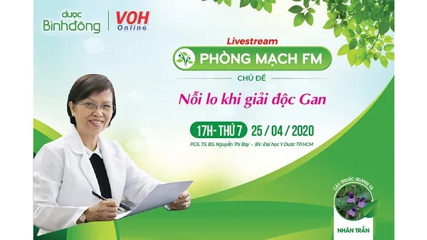 [LIVE] 🌸🌸NỖI LO KHI GIẢI ĐỘC GAN🌸🌸 - Phòng mạch FM 25/4/2020