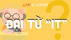 Có thể bạn không biết các cách sử dụng đại từ IT này