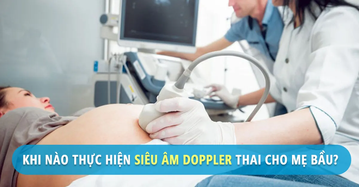 Siêu âm doppler thai và những điều mẹ bầu cần biết