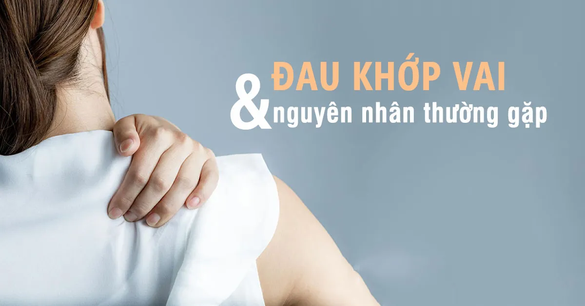 4 nguyên nhân gây đau khớp bả vai có thể bạn chưa biết