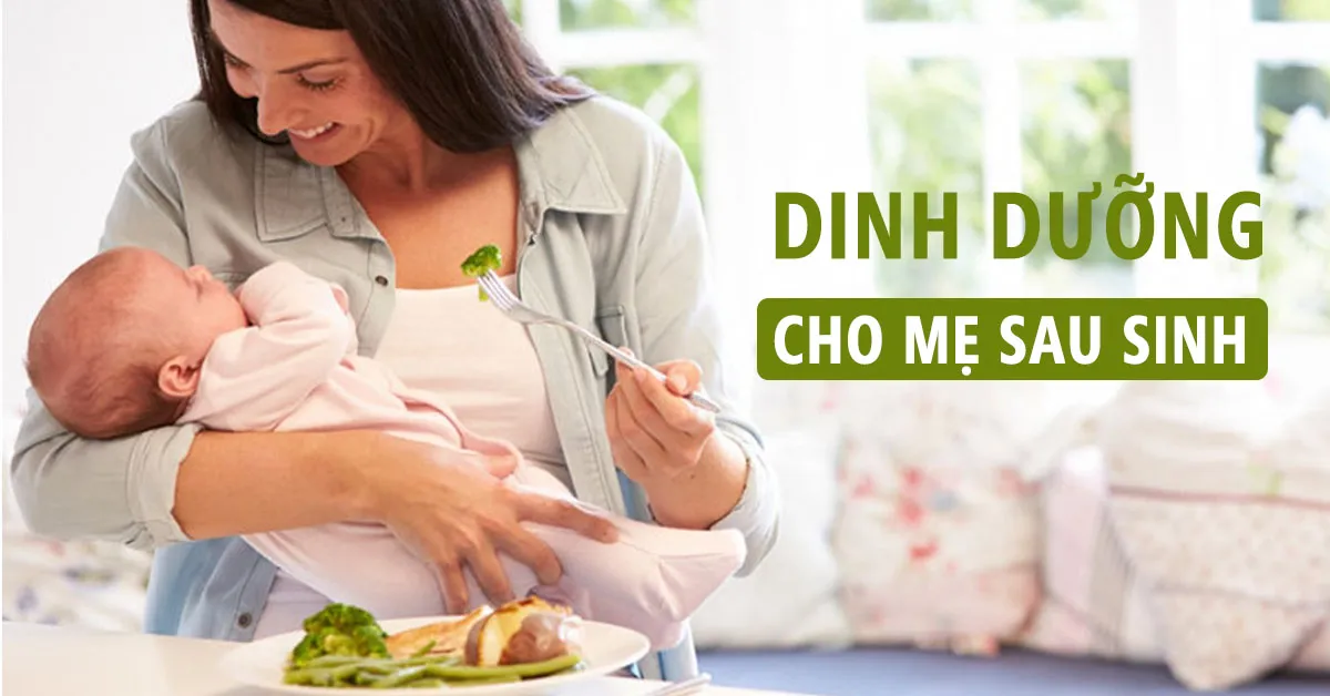 Chế độ dinh dưỡng cho mẹ đang cho con bú