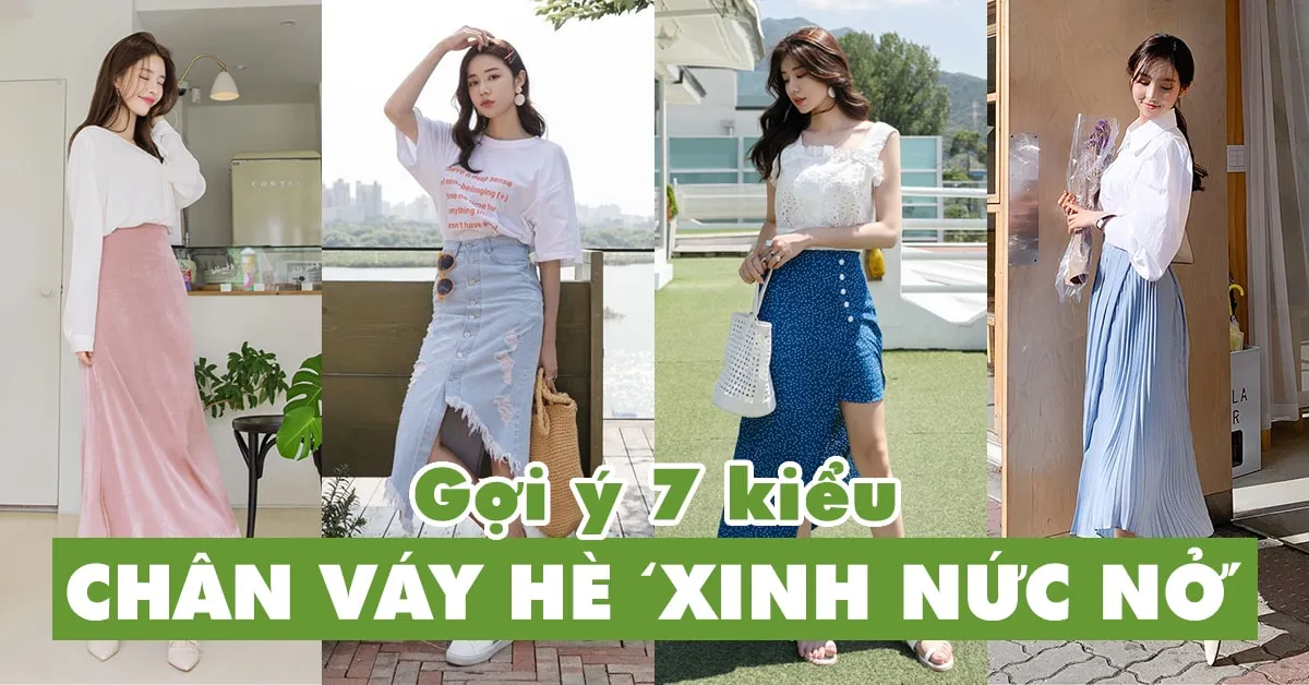 7 mẫu chân váy xinh tươi, trendy mà mọi cô gái đều nên có trong mùa hè