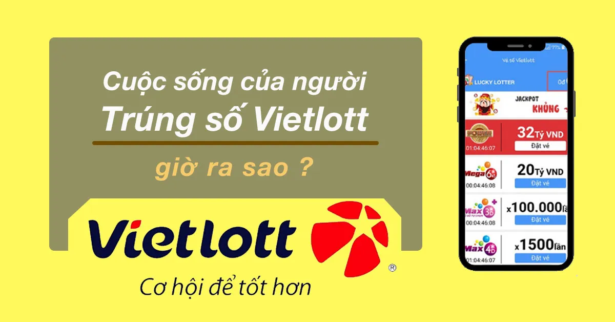 Cuộc sống 4 người trúng số Vietlott bây giờ ra sao?