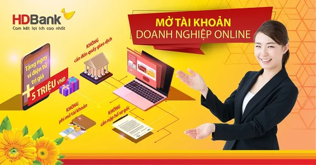 HDBank tiên phong triển khai mở tài khoản doanh nghiệp online