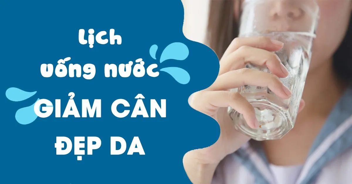 ‘Mách’ bạn khung giờ uống nước giảm cân, làm đẹp da