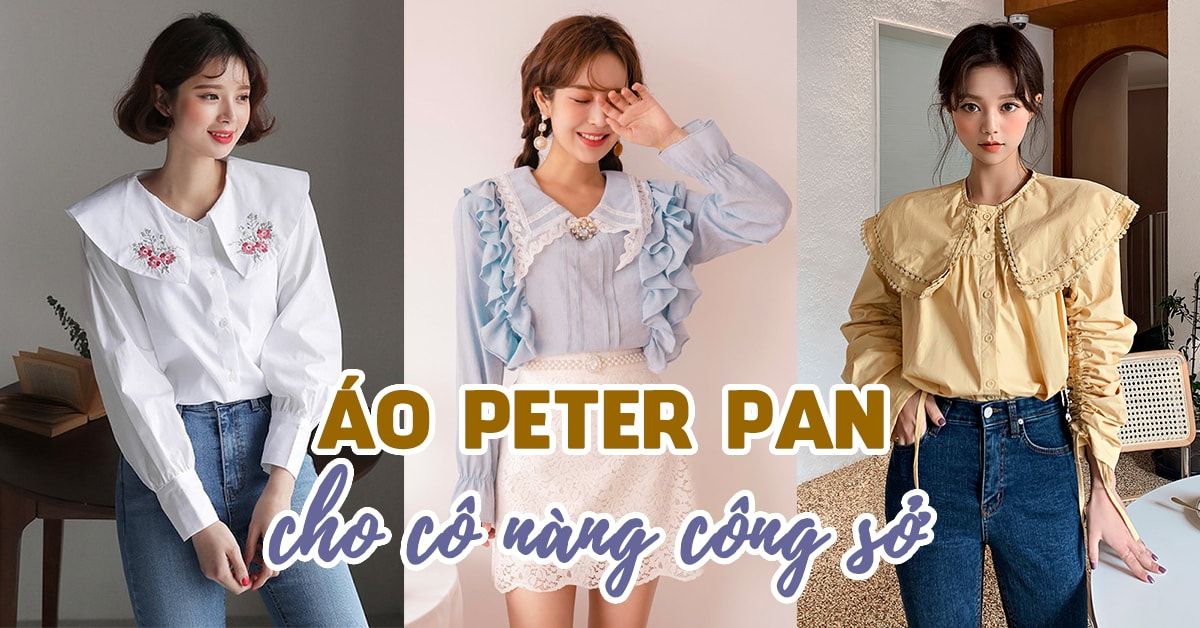 5 kiểu áo peter pan giúp bạn hóa cô nàng công sở thanh lịch và sang chảnh
