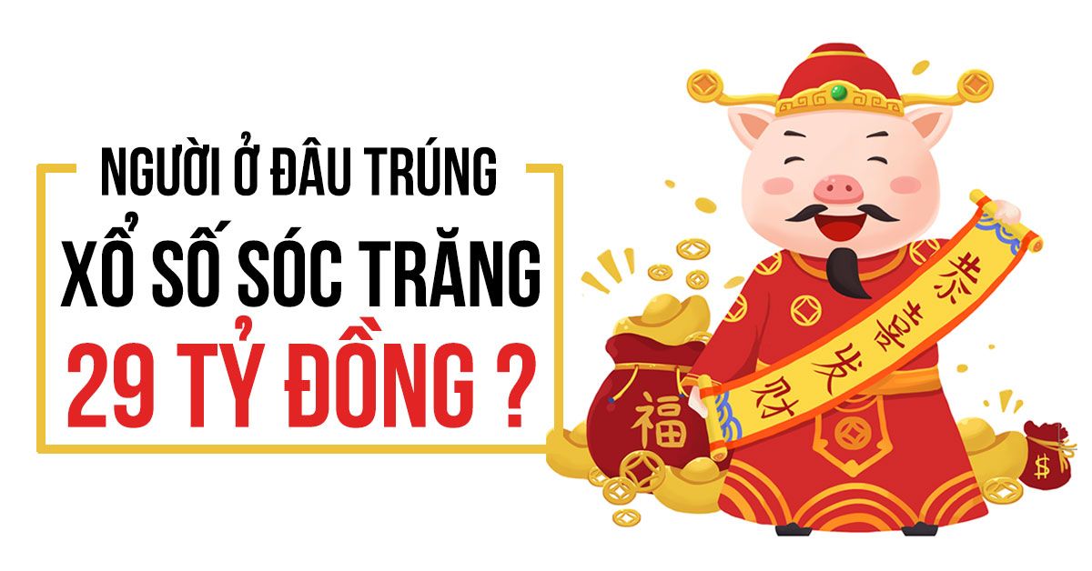 Bất ngờ khi bà con tỉnh Tiền Giang trúng hơn 29 tỷ đồng vé T6K2 xổ số Sóc Trăng
