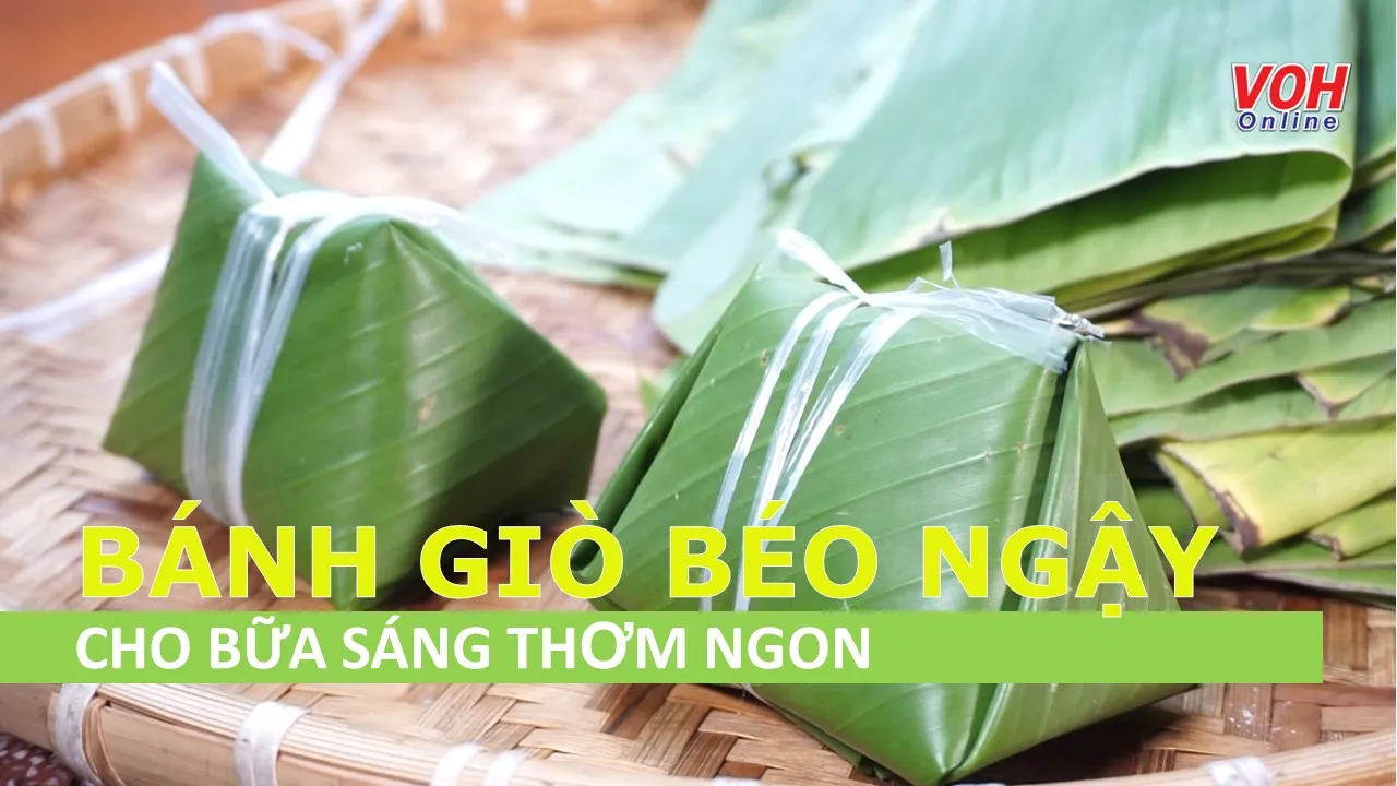 Cùng con vào bếp (Số 31): Bánh giò nhân thịt thơm ngon