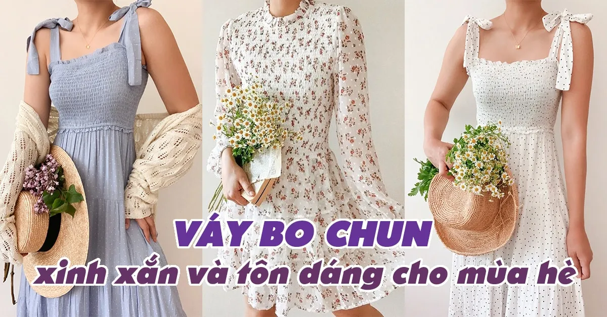 Những mẫu váy bo chun vừa xinh vừa sang lại tôn dáng tuyệt đỉnh cho mùa hè