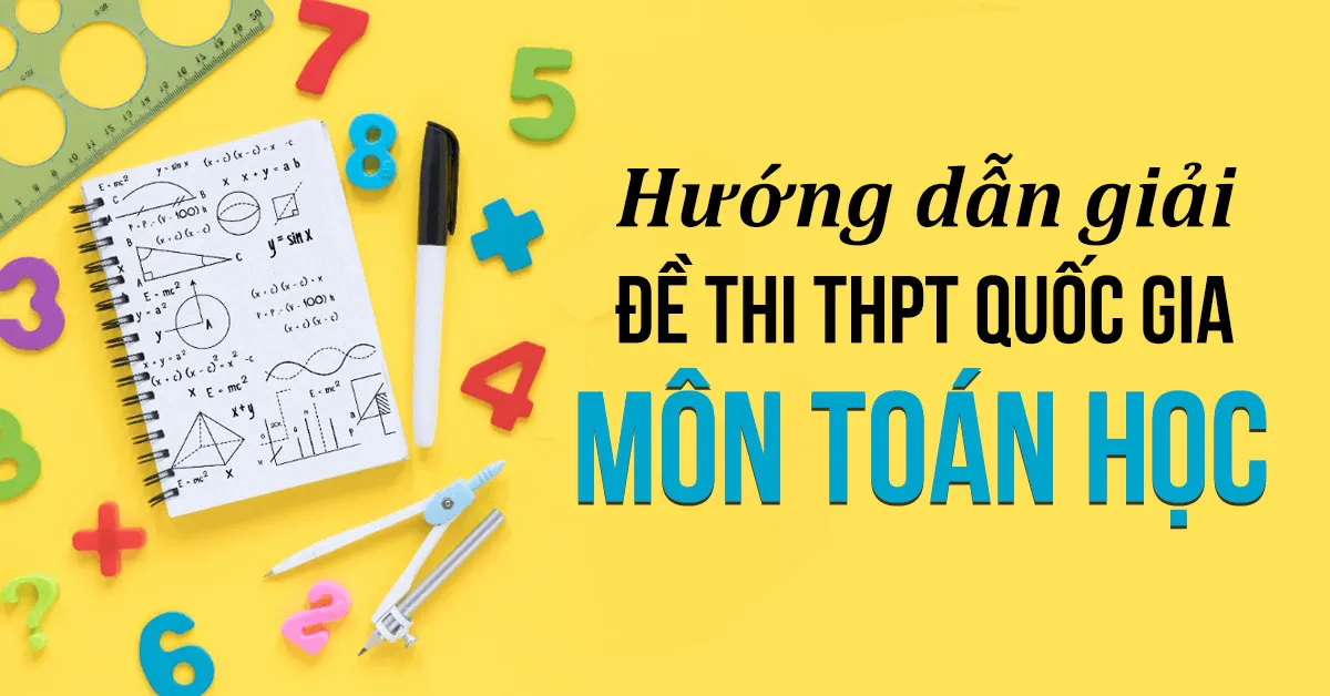 Hướng dẫn giải đề thi thử THPT Quốc gia môn Toán học