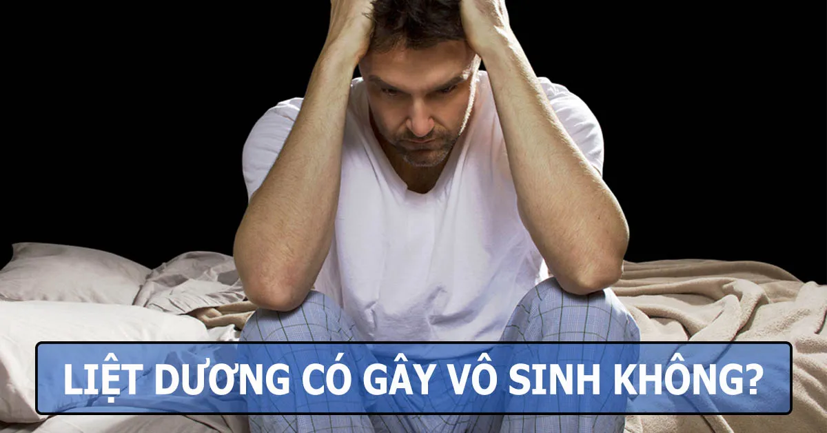 Liệt dương: Nguyên nhân, đối tượng dễ mắc bệnh, triệu chứng và cách điều trị