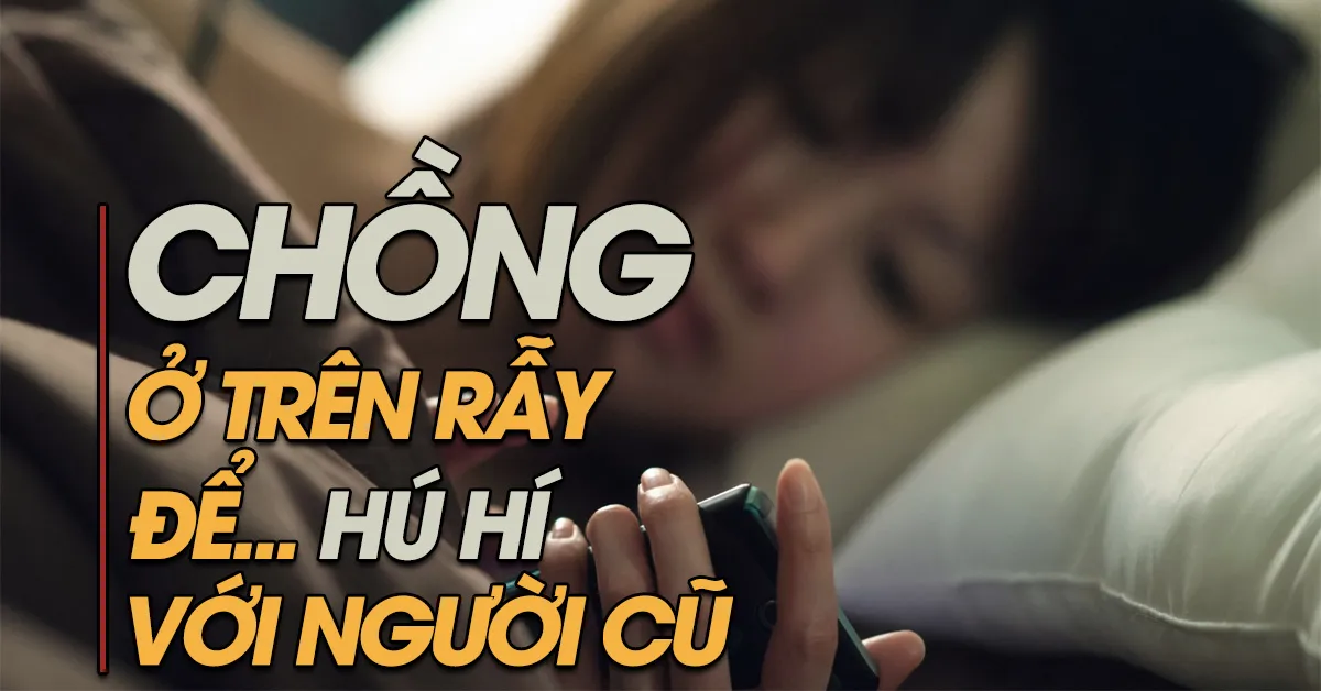 Mùa nhãn đã xong nhưng chồng không chịu về nhà, vẫn ở trên rẫy để…‘hú hí’ với người yêu cũ!