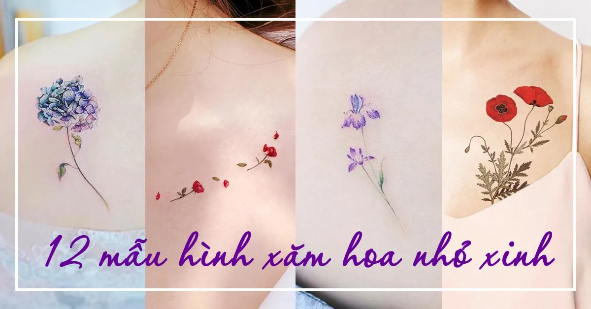 12 hình xăm hoa nhỏ cực xinh xắn và thanh nhã