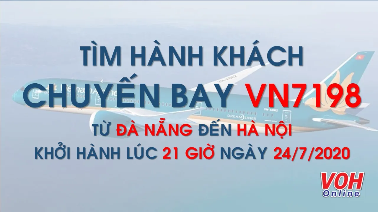 Tìm kiếm hành khách trên chuyến bay VN7198 từ Đà Nẵng đến Hà Nội khởi hành lúc 21h ngày 24/7