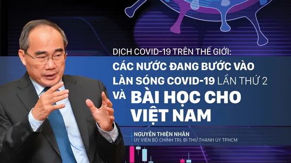 Làn sóng thứ 2 của dịch Covid-19 đang lan ở các nước, Việt Nam nên làm gì ?