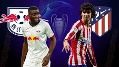 Nhận định Leipzig vs Atletico tại Cup C1: Nhà vô địch nước Pháp thắng nhọc nhằn