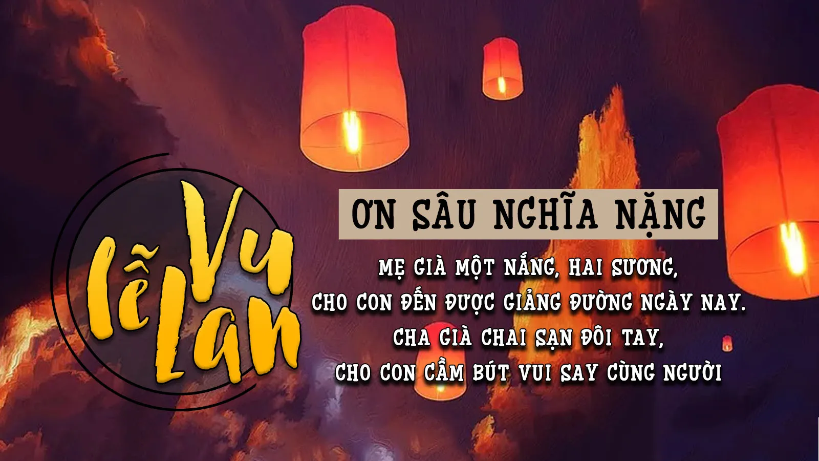 Lễ Vu Lan báo hiếu là ngày nào? Nên làm gì, kiêng kỵ gì?