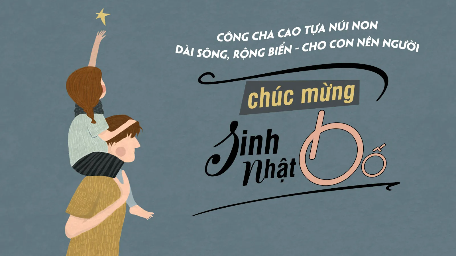 65 lời chúc mừng sinh nhật bố ý nghĩa, ấm áp và hài hước